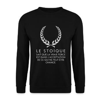 le stoïque sait que la vraie force - Sweat-shirt Unisexe - noir - Devant - Alina (178cm) & Michal (187cm)