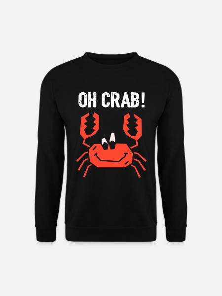 Oh Crab - Unisex Sweatshirt - black