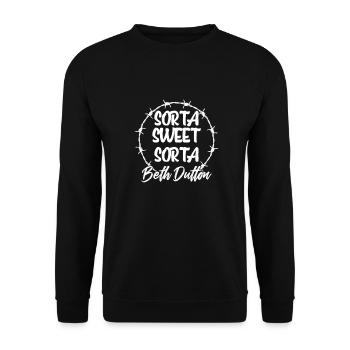 Sorta Sweet Sorta Beth Dutton Yellowstone - Unisex Sweatshirt - black - Front - Alina (178cm) & Michal (187cm)