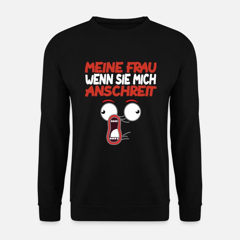 ehefrau ehemann spruch lustig - Unisex Pullover - Schwarz