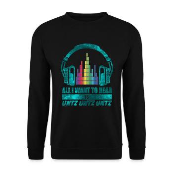 Alles was ich hören möchte ist Untz UNTZ untz - Unisex Pullover - Schwarz - Vorne - Alina (178cm) & Michal (187cm)