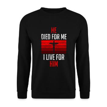 Jesus Christ died for me I live for him Shirt - Unisex Pullover - Schwarz - Vorne - Alina (178cm) & Michal (187cm)