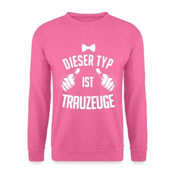 Trauzeuge - Unisex Pullover - Pink - Vorne