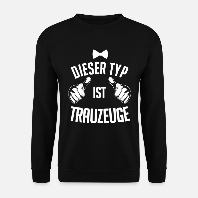 Trauzeuge - Unisex Pullover - Schwarz