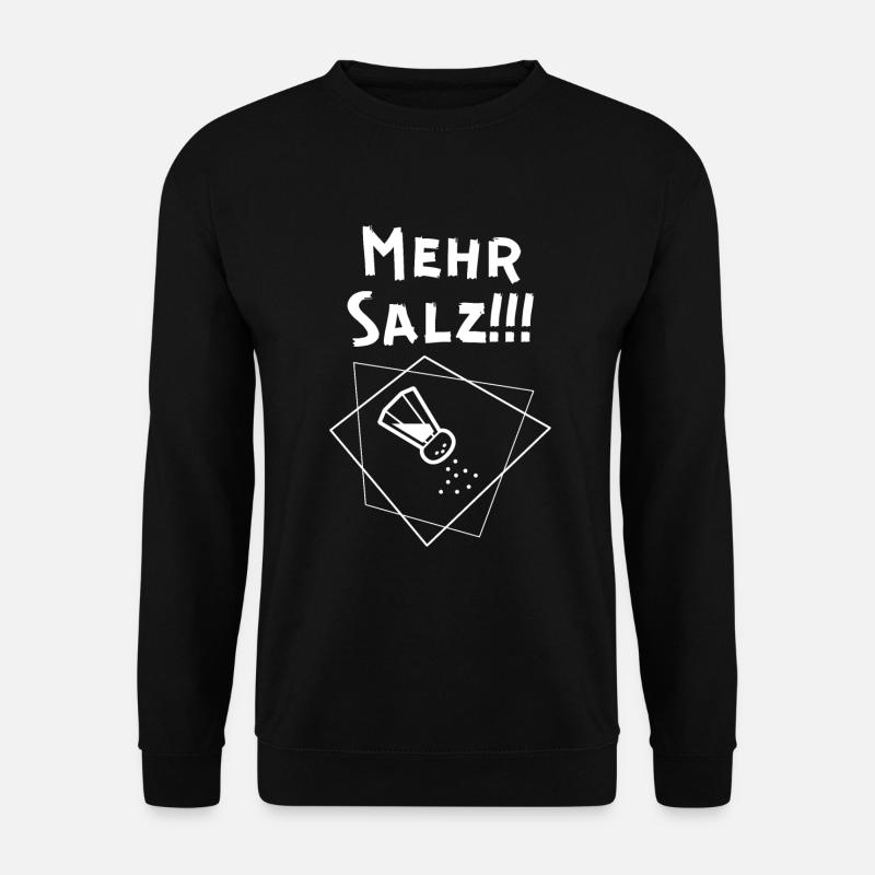 Plus de sel - Sweat-shirt Unisexe - noir