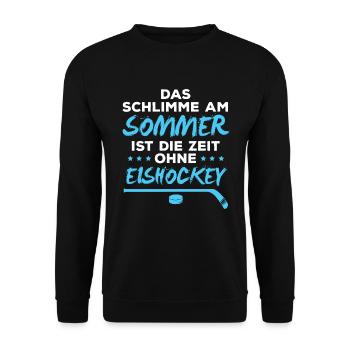 Eishockey im Sommer - Schlimm ohne Eis - Unisex Pullover - Schwarz - Vorne - Alina (178cm) & Michal (187cm)