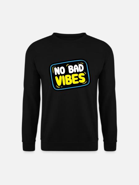 No Tavern Vibes - Vibes Sticker - Unisex Sweatshirt - black