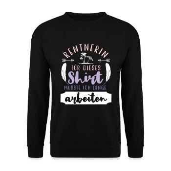 rente abschied kollegin Rentnerin Ruhestand - Unisex Pullover - Schwarz - Vorne - Alina (178cm) & Michal (187cm)