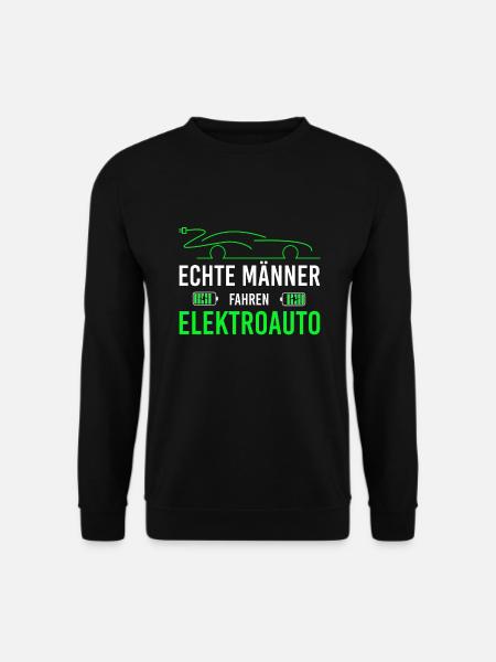 Elektroauto für echte Männer Elektroautofahrer - Unisex Pullover - Schwarz
