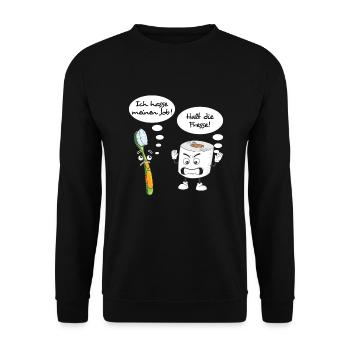 Zahnbürste Klopapier Ich hasse meinen Job - Unisex Pullover - Schwarz - Vorne - Alina (178cm) & Michal (187cm)