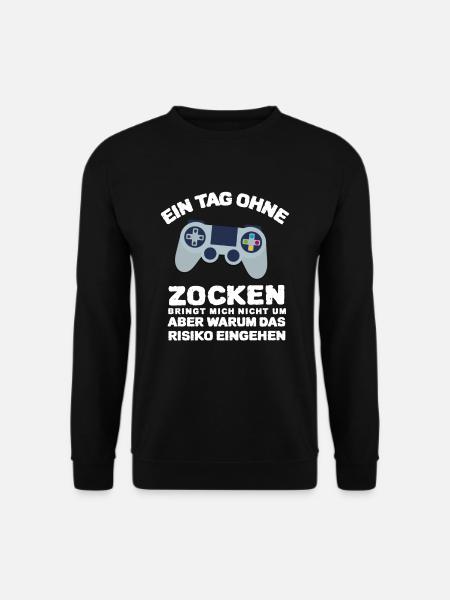 Ein Tag Ohne Zocken - Unisex Pullover - Schwarz