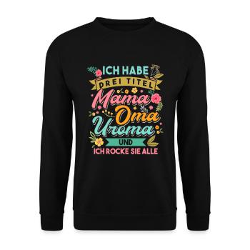 Uroma Urgroßmutter Urgroßeltern Geschenk - Unisex Pullover - Schwarz - Vorne - Alina (178cm) & Michal (187cm)
