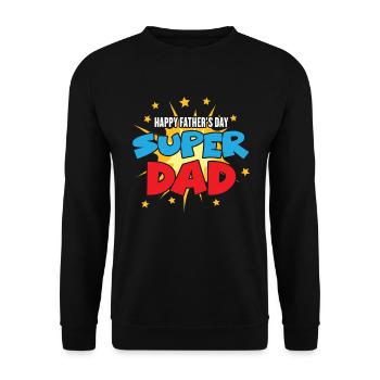 Happy Fathers Day Super Dad Father's Day Super Dad Pa - Unisex Sweatshirt - black - Front - Alina (178cm) & Michal (187cm)