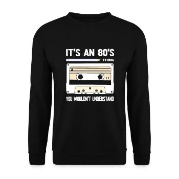It's An 80's Thing - You Wouldn't Understand - Unisex Pullover - Schwarz - Vorne - Alina (178cm) & Michal (187cm)