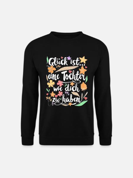 Tochter Geschenk für Töchter Geschenke - Unisex Pullover - Schwarz