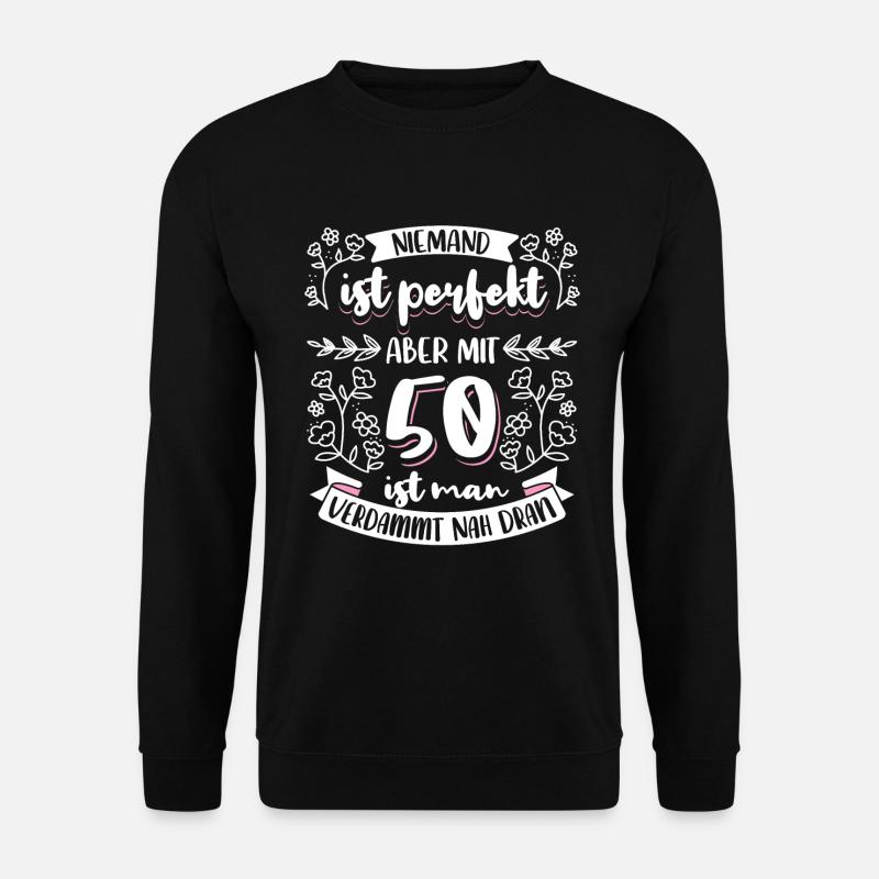 50 Geburtstag Frau Lustig - Unisex Pullover - Schwarz