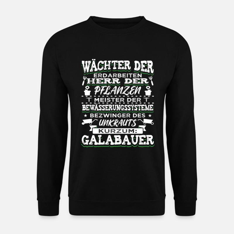 Galabauer Galabau Landschaftsgärtner - Unisex Pullover - Schwarz