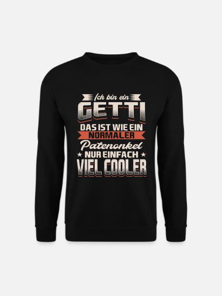 Getti Patenonkel Taufpate - Unisex Pullover - Schwarz