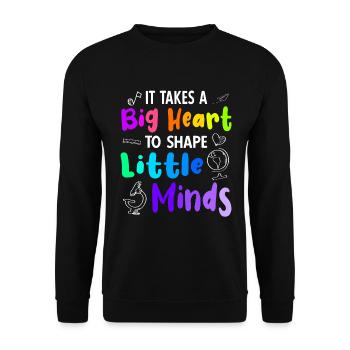 It Takes a Big Heart to Shape Little Minds - Unisex Sweatshirt - black - Front - Alina (178cm) & Michal (187cm)