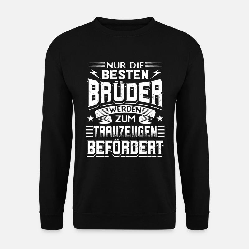Trauzeuge Hochzeit - Unisex Pullover - Schwarz