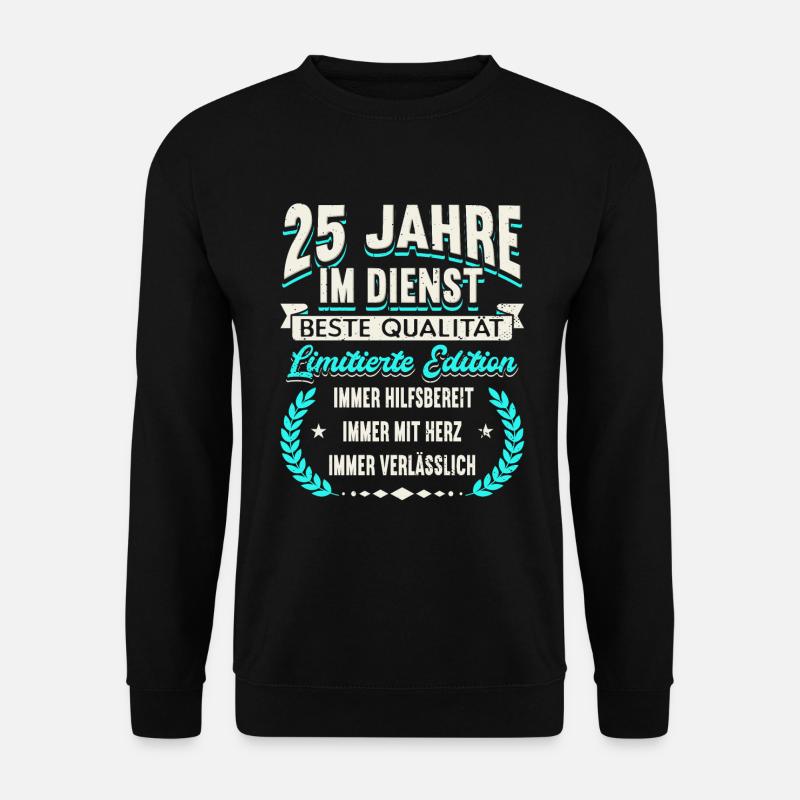 25 Jähriges Dienstjubiläum Firmenjubiläum - Unisex Pullover - Schwarz