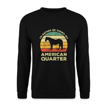 C’est drôle que je préfère mon Quarter Horse américain - Sweat-shirt Unisexe - noir - Devant - Alina (178cm) & Michal (187cm)