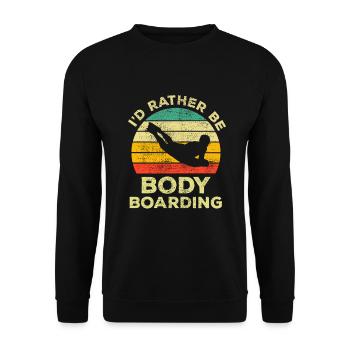 Funny I Would Rather Bodyboard - Unisex Sweatshirt - black - Front - Alina (178cm) & Michal (187cm)