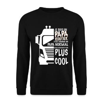 Mon papa, chauffeur routier, humour camion - Sweat-shirt Unisexe - noir - Devant - Alina (178cm) & Michal (187cm)