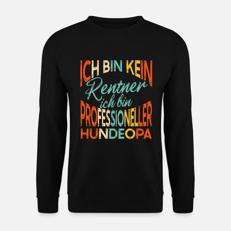 Hunde Opa Professioneller Hundeopa Enkelhund - Unisex Pullover - Schwarz