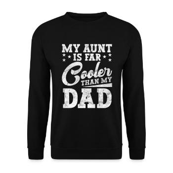 My Aunt is cooler than Dad's Nephew - Unisex Sweatshirt - black - Front - Alina (178cm) & Michal (187cm)