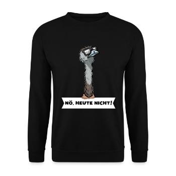 Großer Emu Vogel Strauß Heute Nicht Stur - Unisex Pullover - Schwarz - Vorne - Alina (178cm) & Michal (187cm)