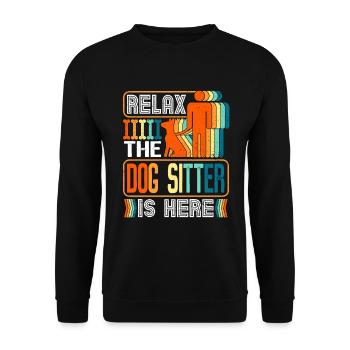 Entspannen Sie Sich Der Hundesitter Ist Hier Dog - Unisex Pullover - Schwarz - Vorne - Alina (178cm) & Michal (187cm)