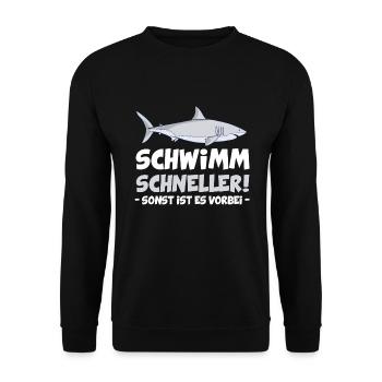 Schwimm Schneller Haifisch Hai Humor Sprüche - Unisex Pullover - Schwarz - Vorne - Alina (178cm) & Michal (187cm)