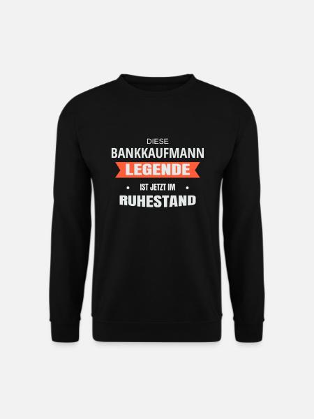 Rente Ruhestand Pension Bankkaufmann - Unisex Pullover - Schwarz