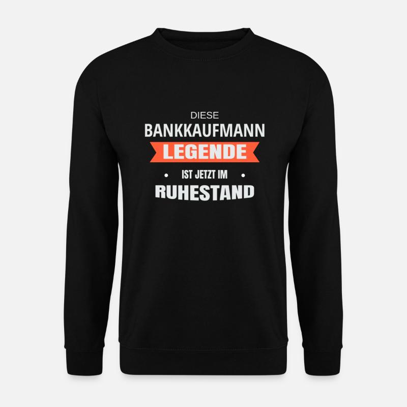 Rente Ruhestand Pension Bankkaufmann - Unisex Pullover - Schwarz