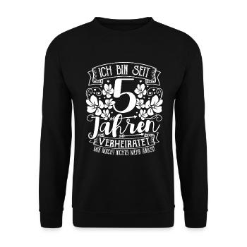 Rosenhochzeit 5 Jahre Verheiratet Hochzeitstag - Unisex Pullover - Schwarz - Vorne - Alina (178cm) & Michal (187cm)
