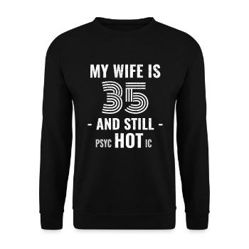 35 ans d’anniversaire Femme Psychotique - Sweat-shirt Unisexe - noir - Devant - Alina (178cm) & Michal (187cm)