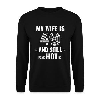 49 Jahre Geburtstag Ehefrau Psychotisch - Unisex Pullover - Schwarz - Vorne - Alina (178cm) & Michal (187cm)