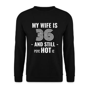 36 ans anniversaire femme psychotique - Sweat-shirt Unisexe - noir - Devant - Alina (178cm) & Michal (187cm)