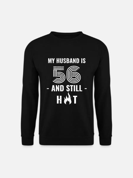 56 years birthday husband - Unisex Sweatshirt - black