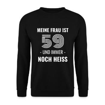 59 Jahre Geburtstag Ehefrau Geschenk - Unisex Pullover - Schwarz - Vorne - Alina (178cm) & Michal (187cm)