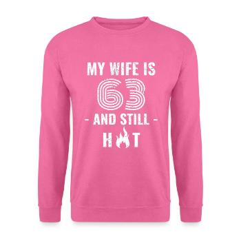 63 Jahre Geburtstag Ehefrau Geschenk - Unisex Pullover - Pink - Vorne