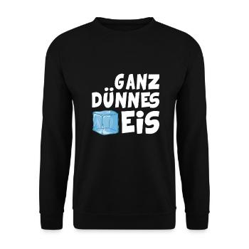 Ganz dünnes Eis Lustiger Spruch Gelato - Unisex Pullover - Schwarz - Vorne - Alina (178cm) & Michal (187cm)