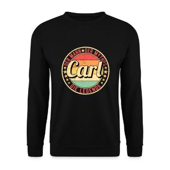 Carl Der Mann Der Mythos Die Legende - Unisex Pullover - Schwarz - Vorne - Alina (178cm) & Michal (187cm)