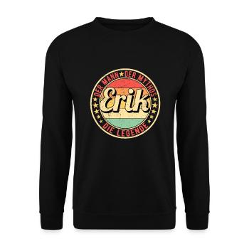 Erik Der Mann Der Mythos Die Legende - Unisex Pullover - Schwarz - Vorne - Alina (178cm) & Michal (187cm)