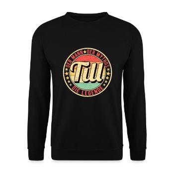 Till Der Mann Der Mythos Die Legende - Unisex Pullover - Schwarz - Vorne - Alina (178cm) & Michal (187cm)