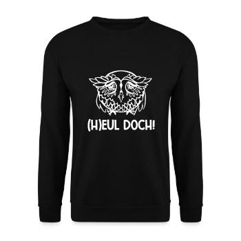 (H)eul Doch Eule Vögel Lustig Wortspiel Humor - Unisex Pullover - Schwarz - Vorne - Alina (178cm) & Michal (187cm)