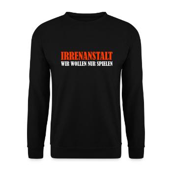 WItziger Spruch mit viel Humor und Sarkasmus - Unisex Pullover - Schwarz - Vorne - Alina (178cm) & Michal (187cm)
