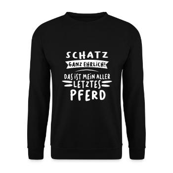 Das ist mein aller letztes Pferd für Reiter - Unisex Pullover - Schwarz - Vorne - Alina (178cm) & Michal (187cm)