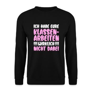 Ich hab eure Klassenarbeiten nicht dabei Lehrerin - Unisex Pullover - Schwarz - Vorne - Alina (178cm) & Michal (187cm)